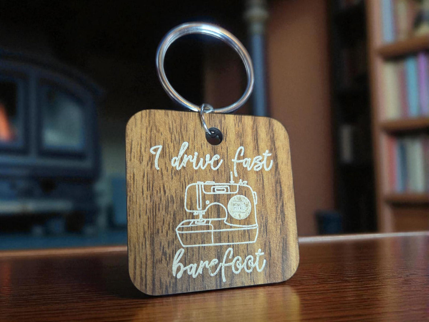 Sewing Keychain – I Drive Fast Barefoot with a Sewing Machine