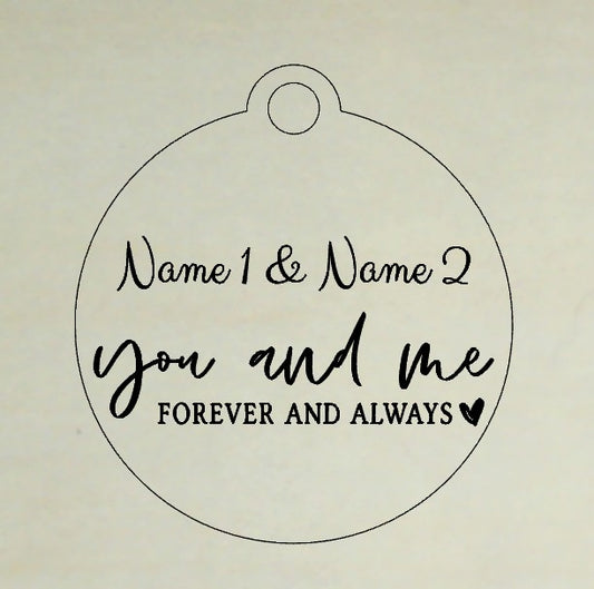 You and me forever and always Keychain