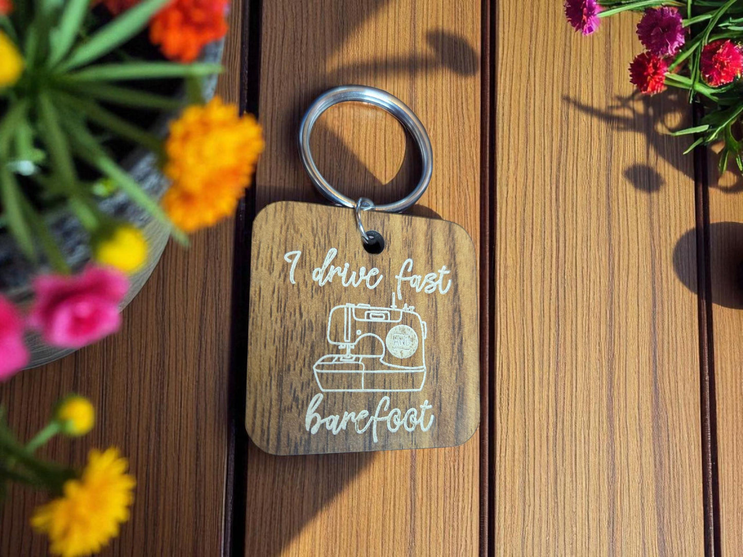 Sewing Keychain – I Drive Fast Barefoot with a Sewing Machine