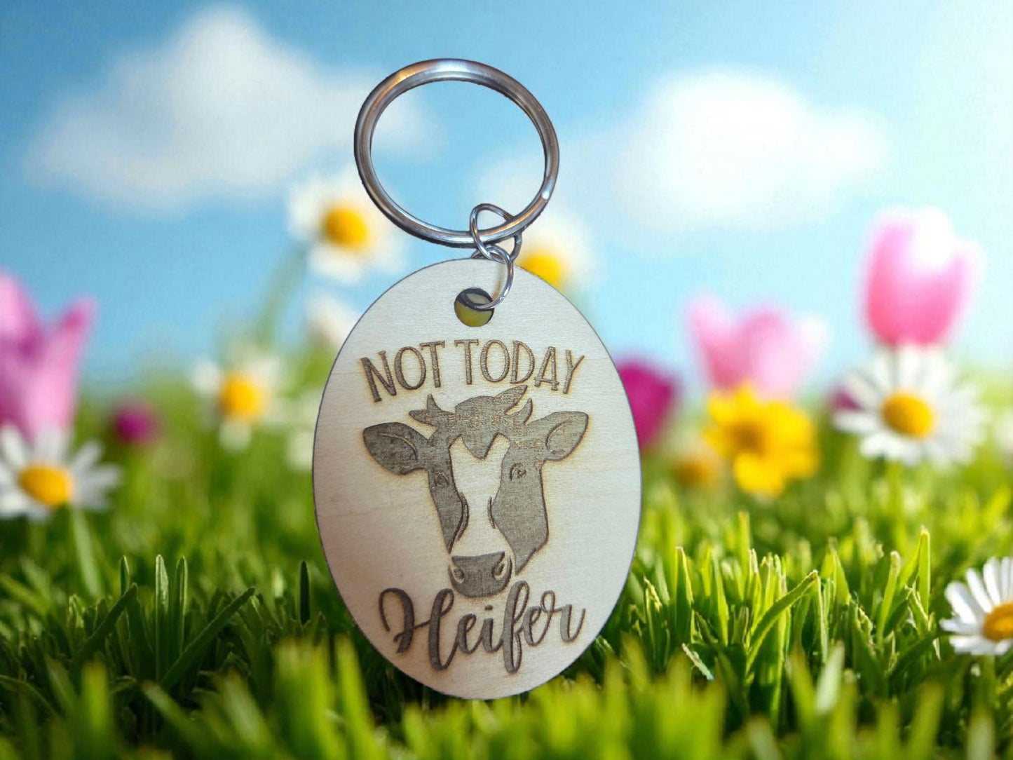 Not Today Heifer Keychain