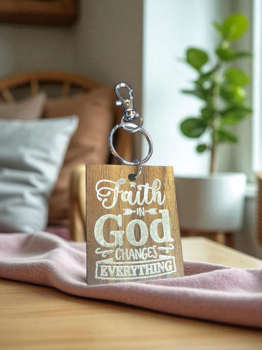 Faith in God Changes Everything Keychain