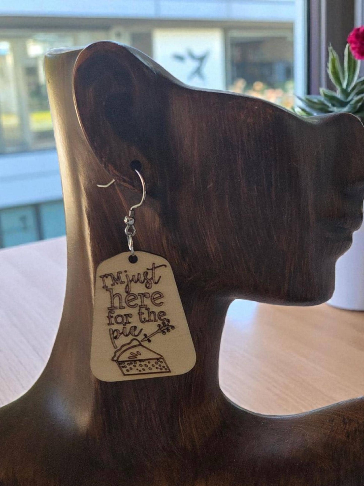 I’m Just Here for the Pie Engraved Wooden Thanksgiving Earrings