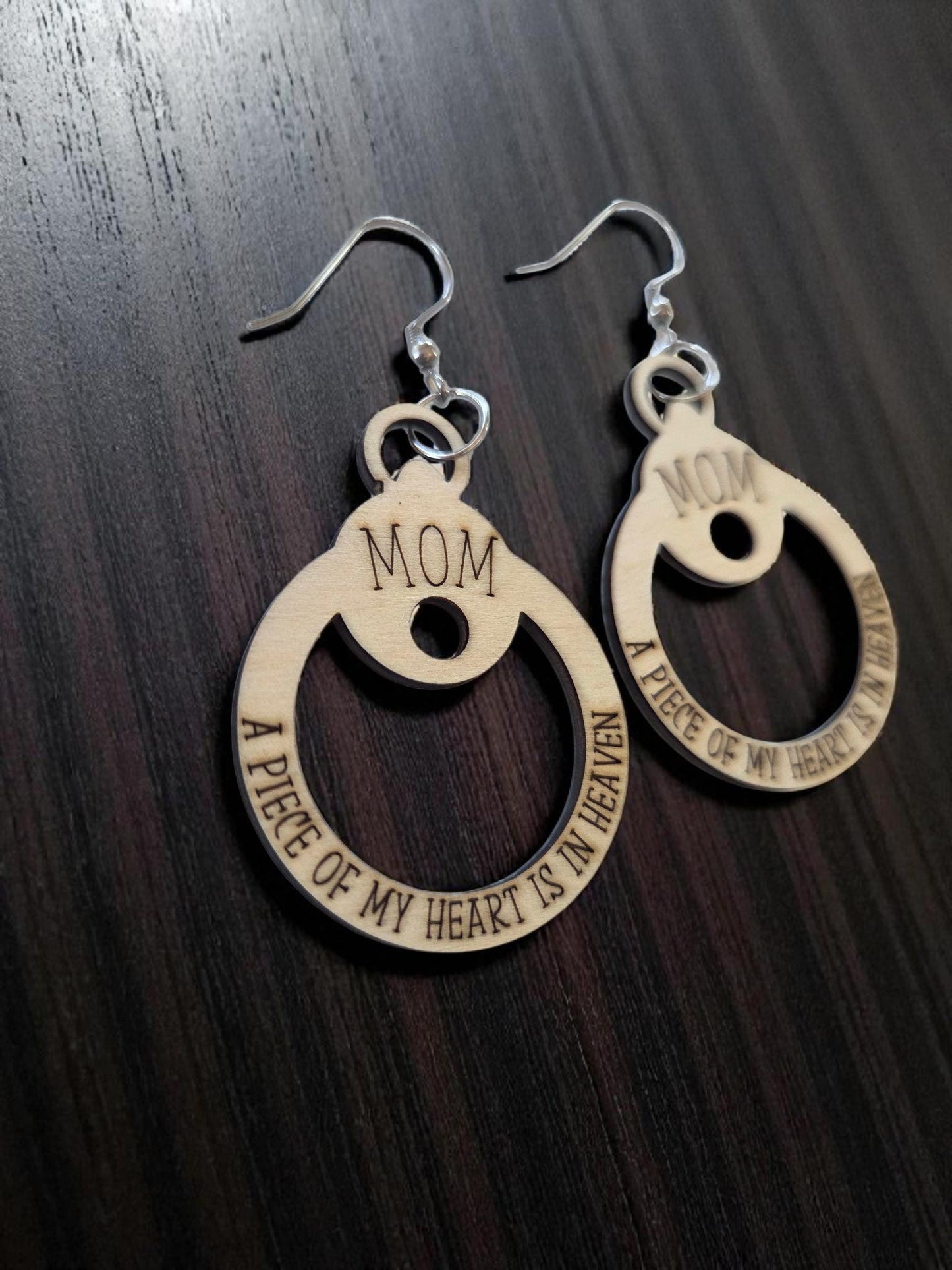 Mom A Piece of My Heart Is in Heaven Engraved Wooden Circle Earrings